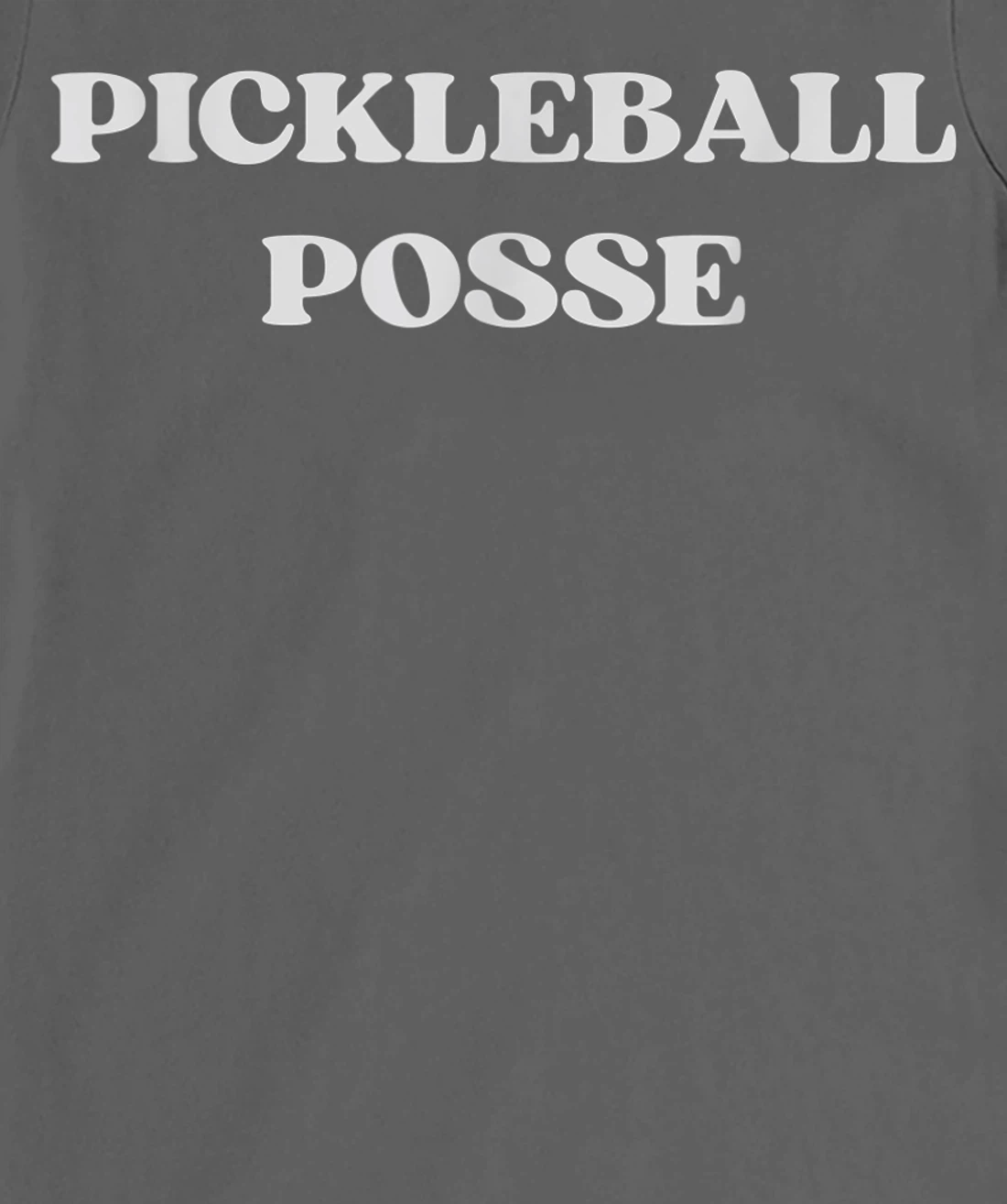 Pickleball Posse Funny Pickleball Quote Pickleball Lovers T-Shirt, Women T-Shirt