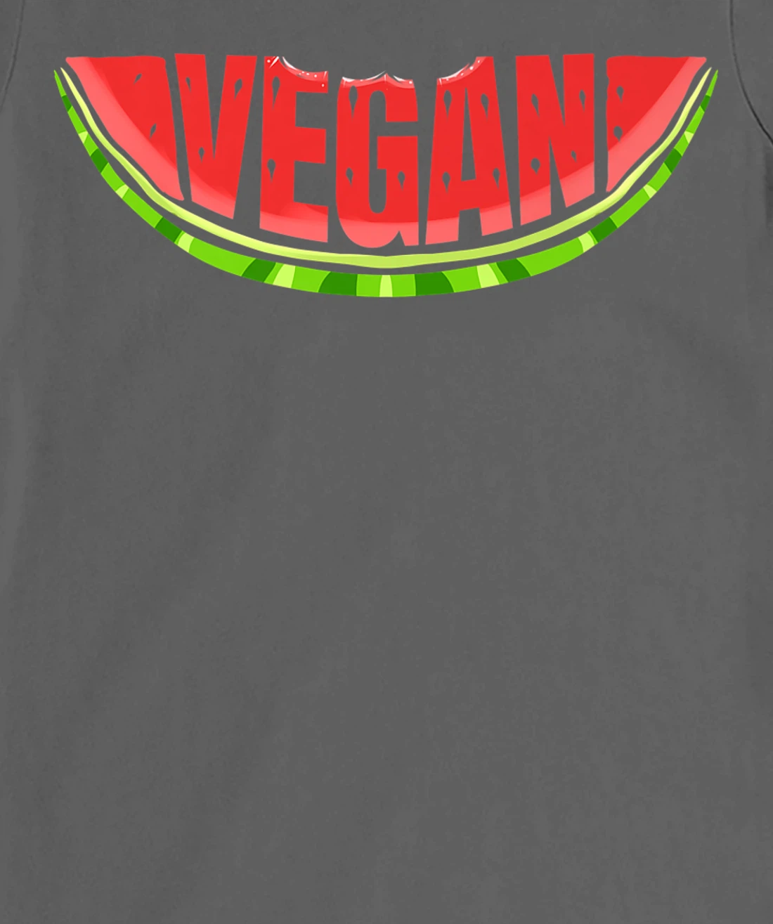 Watermelon Says Vegan T-Shirt, Kid T-Shirt and Women T-Shirt