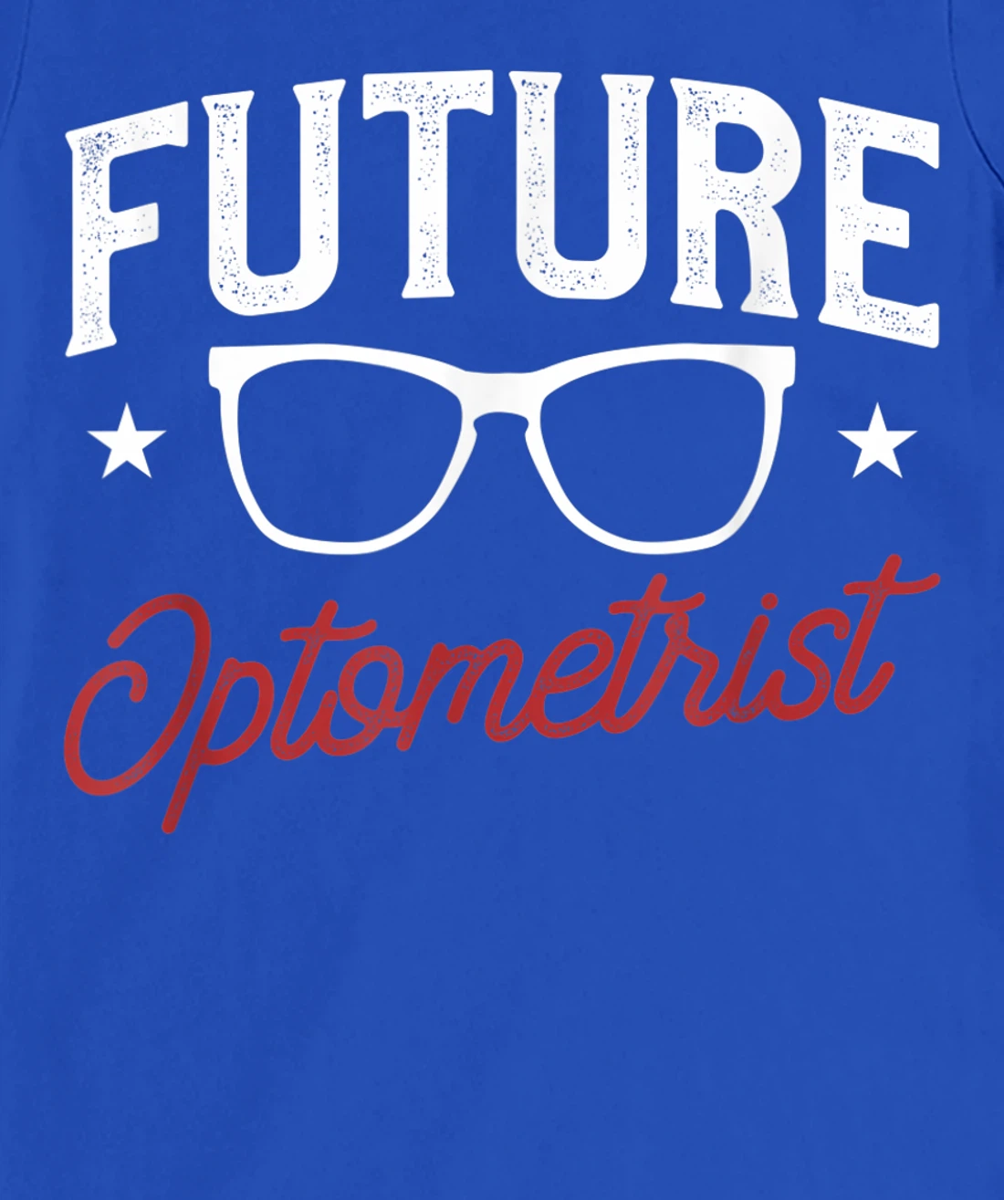 Future Optometrist Optometry Optician T-Shirt, Women T-Shirt