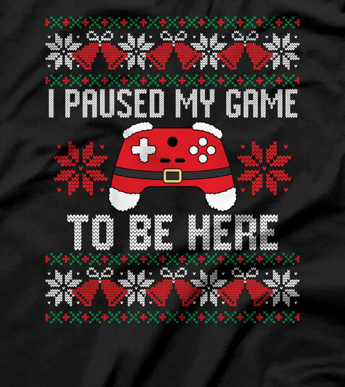 I Paused My Game to Be Here Tee Funny Video Gamer Christmas T-Shirt