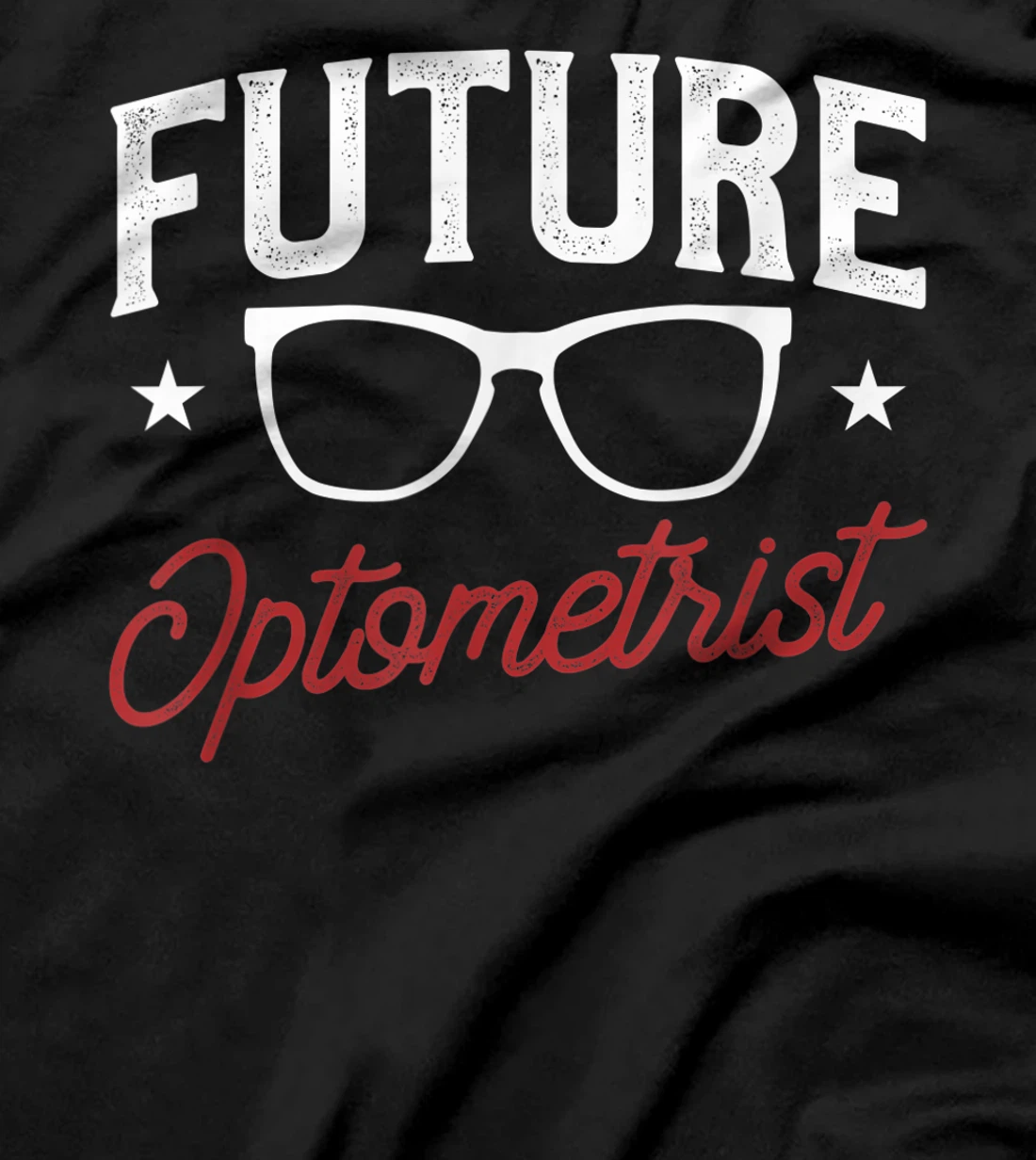 Future Optometrist Optometry Optician T-Shirt, Women T-Shirt