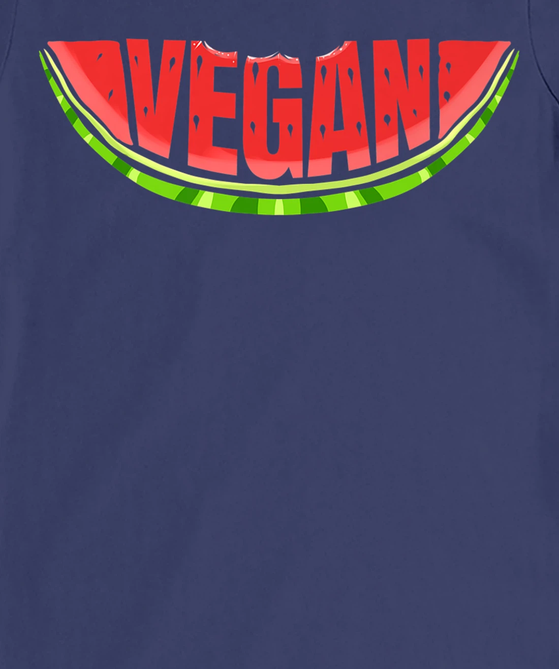 Watermelon Says Vegan T-Shirt, Kid T-Shirt and Women T-Shirt