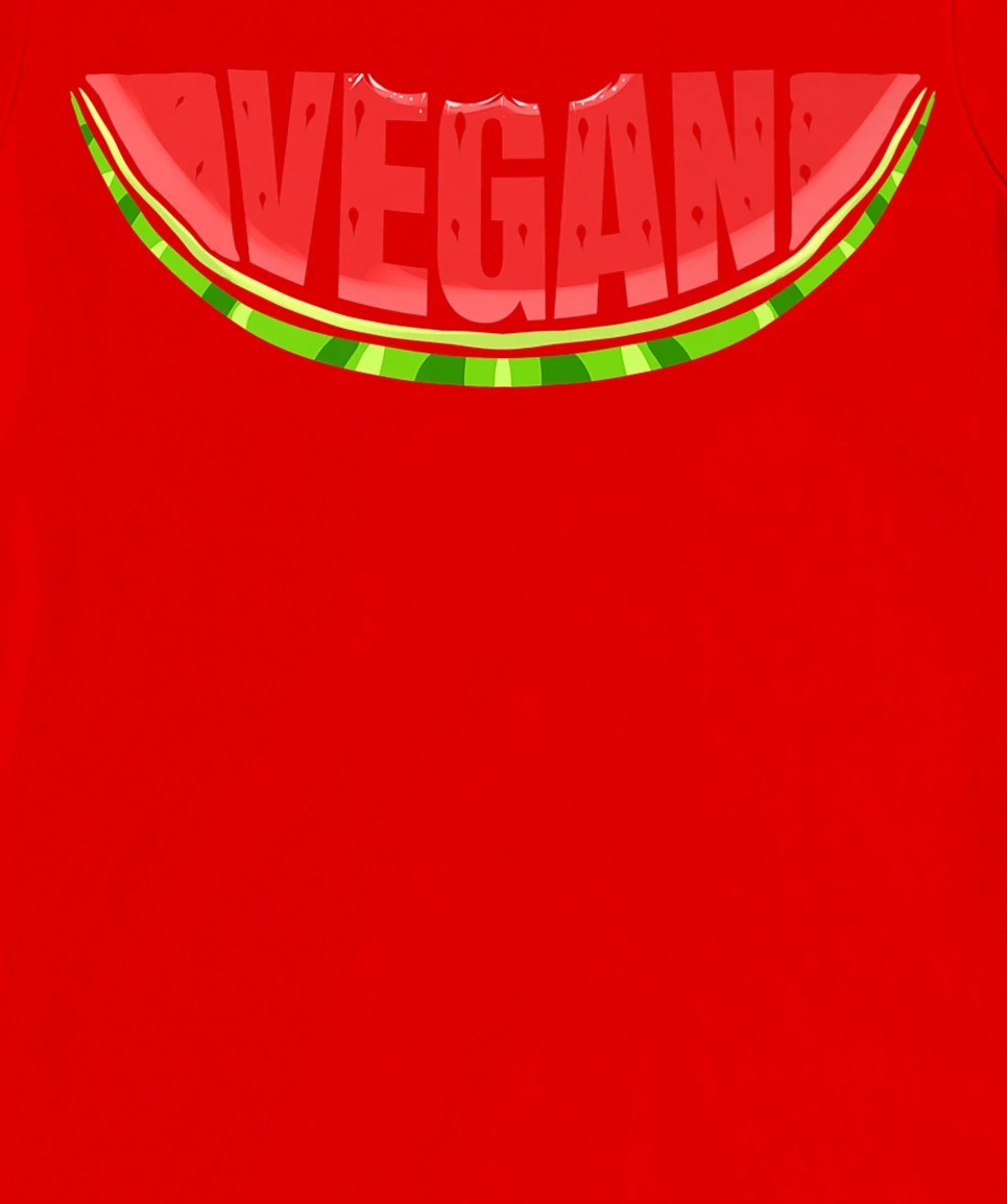 Watermelon Says Vegan T-Shirt, Kid T-Shirt and Women T-Shirt