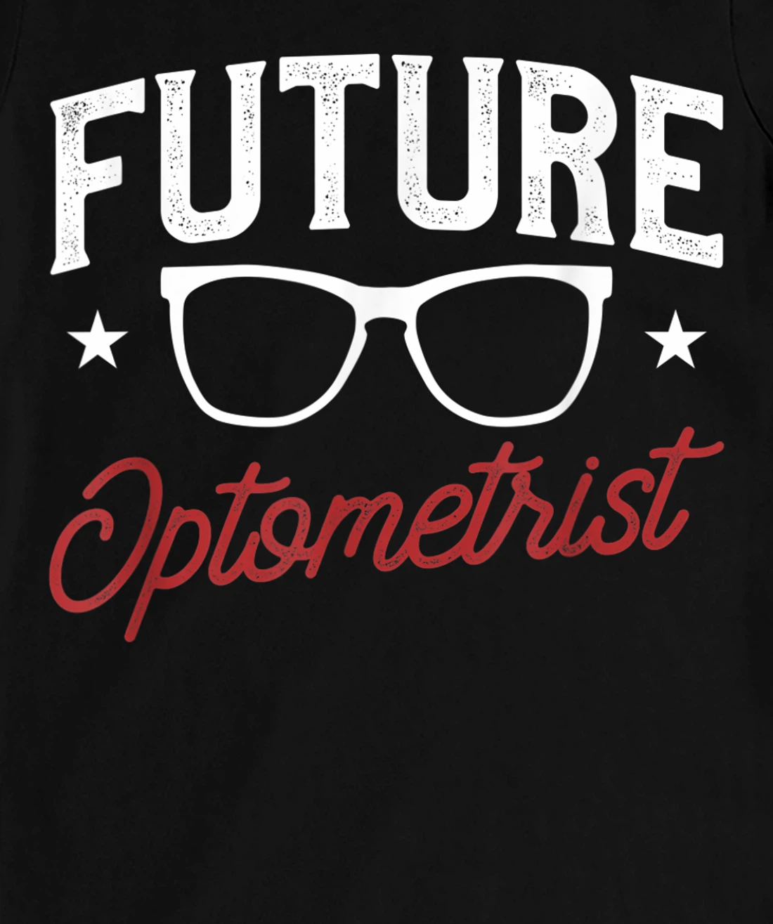 Future Optometrist Optometry Optician T-Shirt, Women T-Shirt
