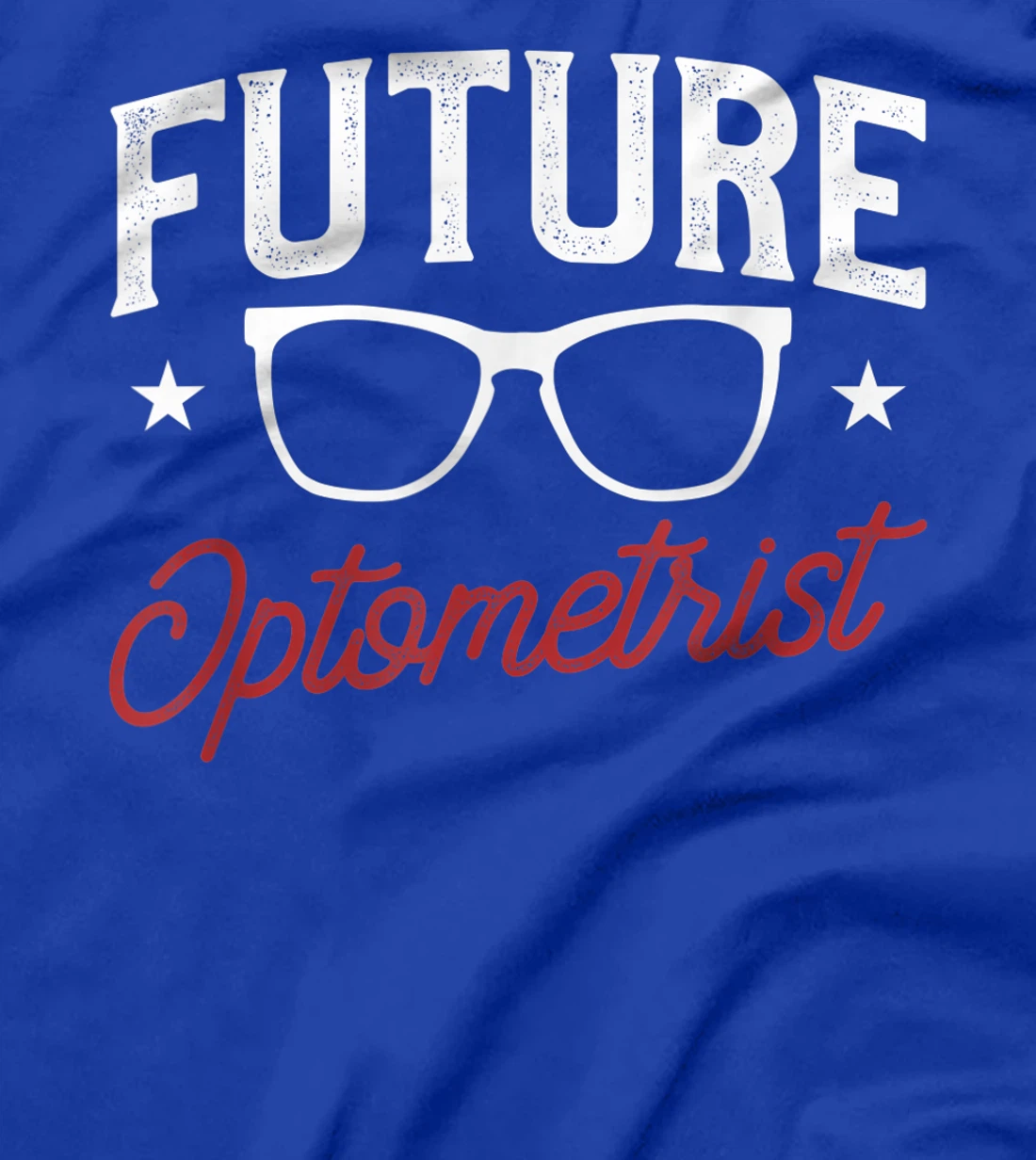 Future Optometrist Optometry Optician T-Shirt, Women T-Shirt