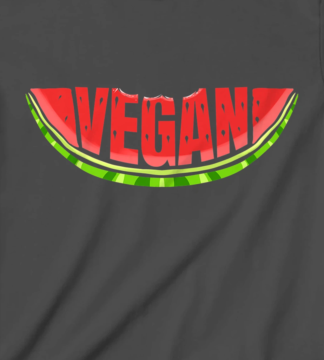Watermelon Says Vegan T-Shirt, Kid T-Shirt and Women T-Shirt