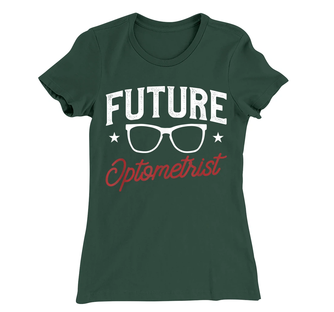 Future Optometrist Optometry Optician T-Shirt, Women T-Shirt