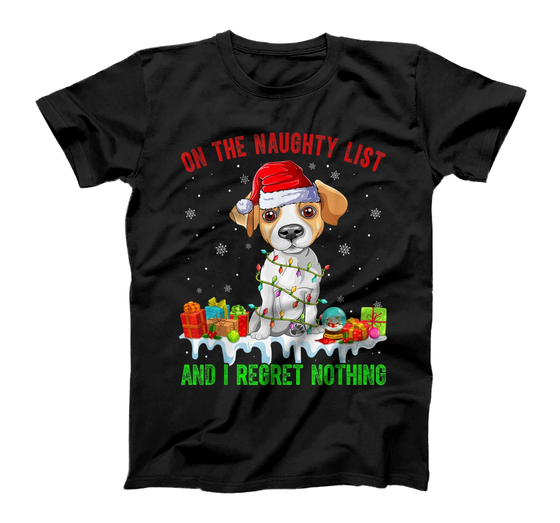 On The Naughty List Jack Russell Terrier Dog Christmas T-Shirt, Kid T-Shirt and Women T-Shirt