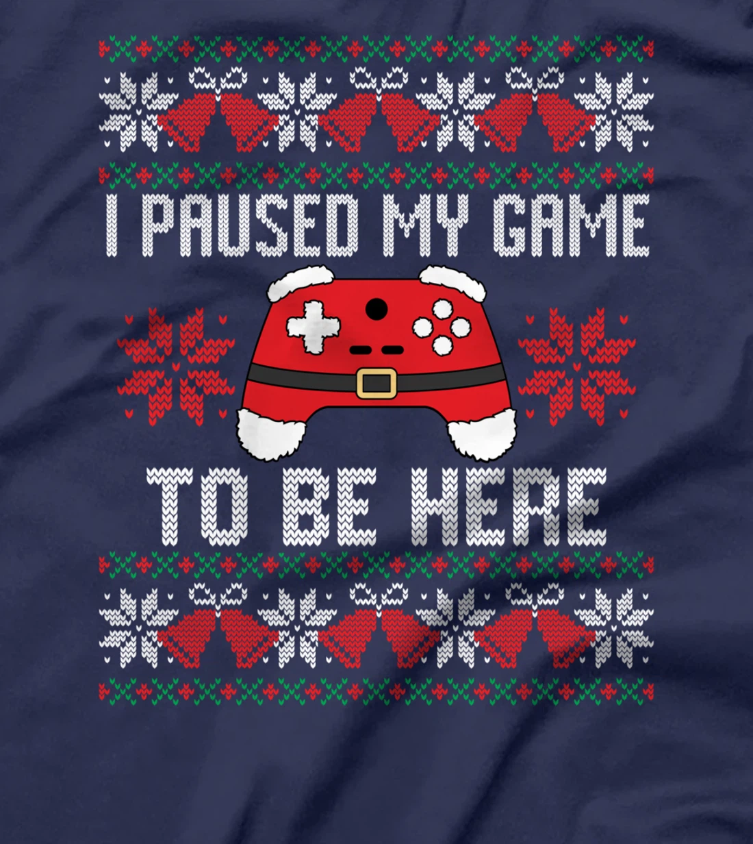 I Paused My Game to Be Here Tee Funny Video Gamer Christmas T-Shirt