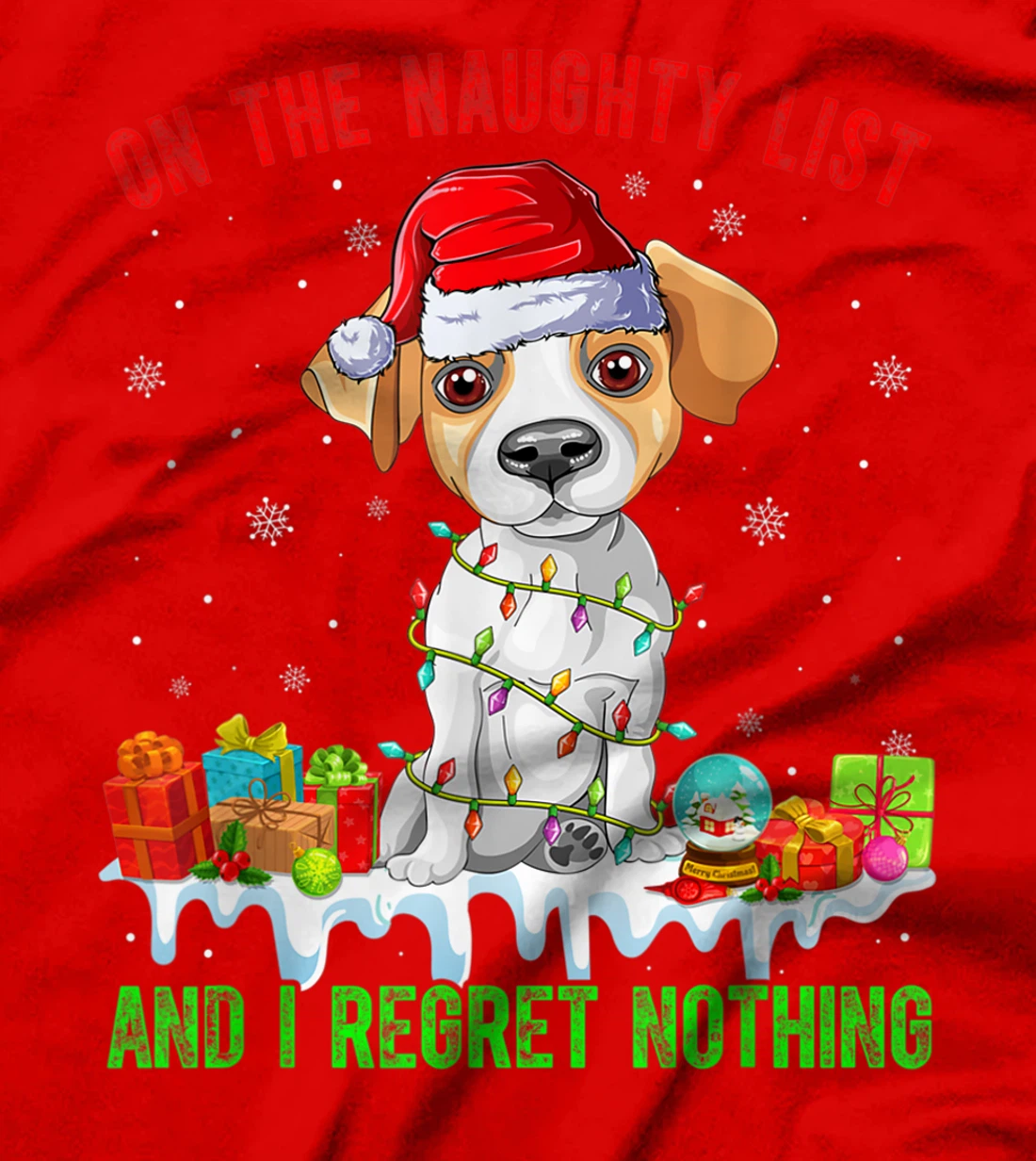 On The Naughty List Jack Russell Terrier Dog Christmas T-Shirt, Kid T-Shirt and Women T-Shirt