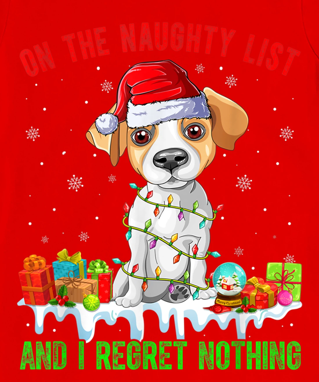 On The Naughty List Jack Russell Terrier Dog Christmas T-Shirt, Kid T-Shirt and Women T-Shirt
