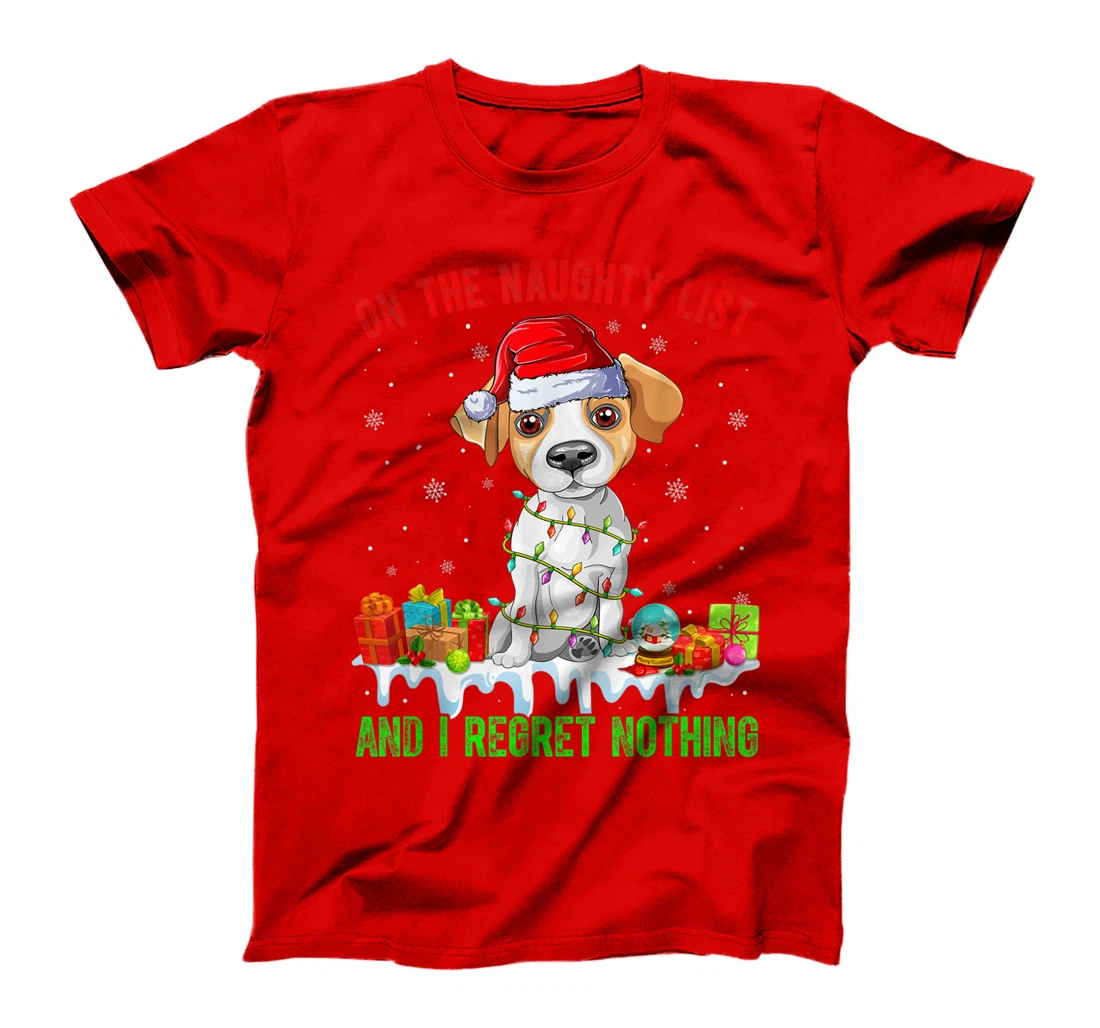 On The Naughty List Jack Russell Terrier Dog Christmas T-Shirt, Kid T-Shirt and Women T-Shirt