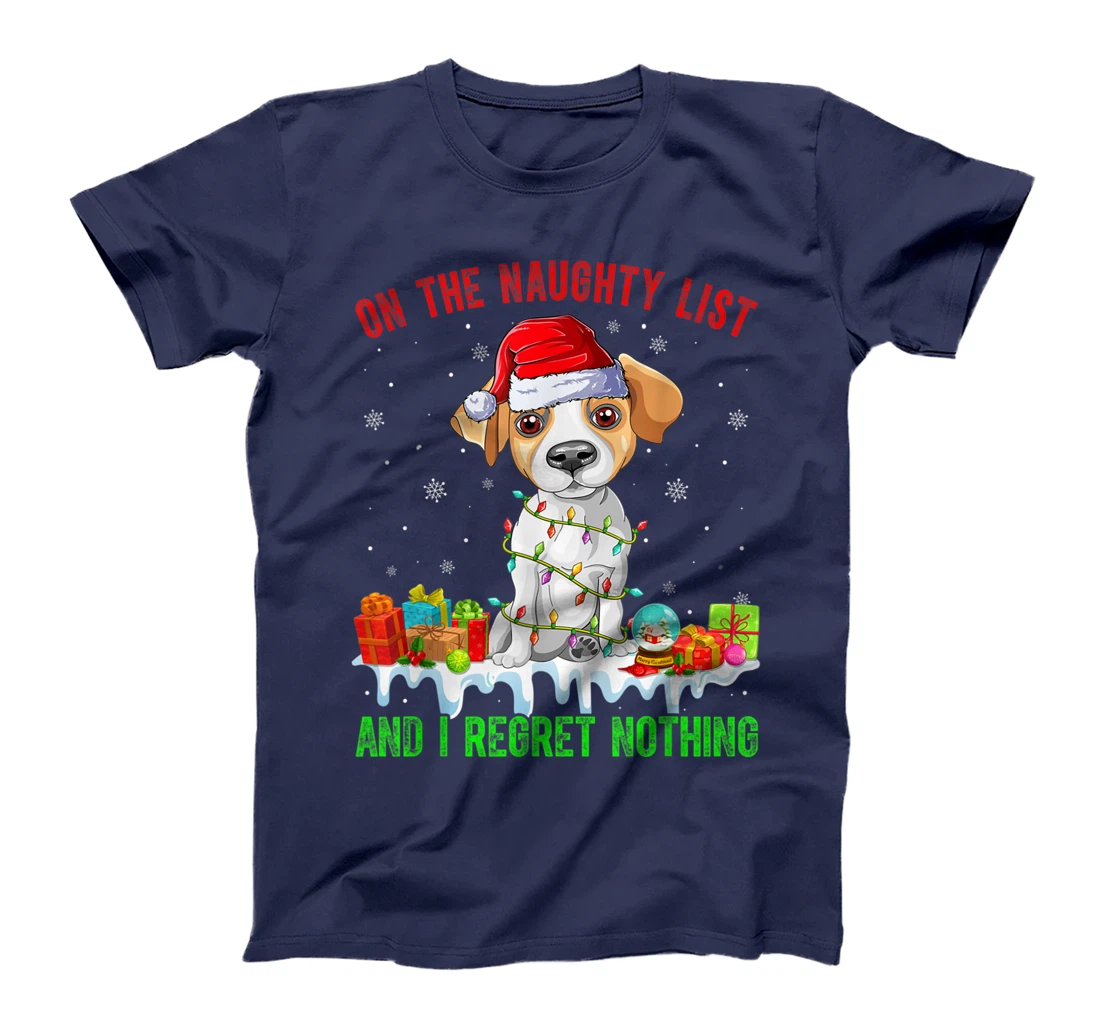 On The Naughty List Jack Russell Terrier Dog Christmas T-Shirt, Kid T-Shirt and Women T-Shirt