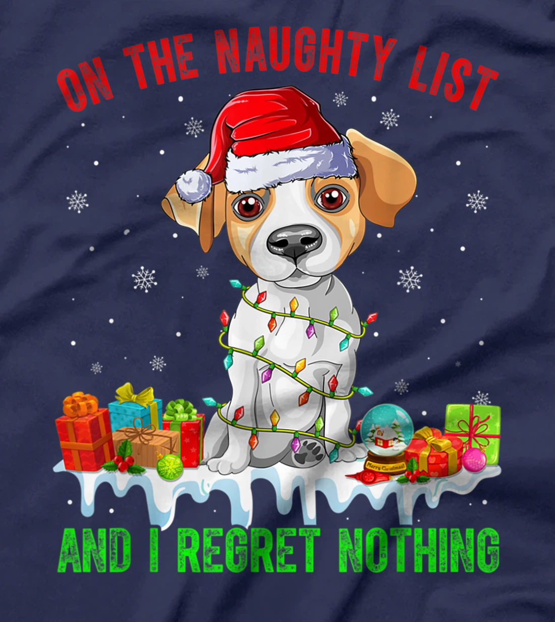 On The Naughty List Jack Russell Terrier Dog Christmas T-Shirt, Kid T-Shirt and Women T-Shirt