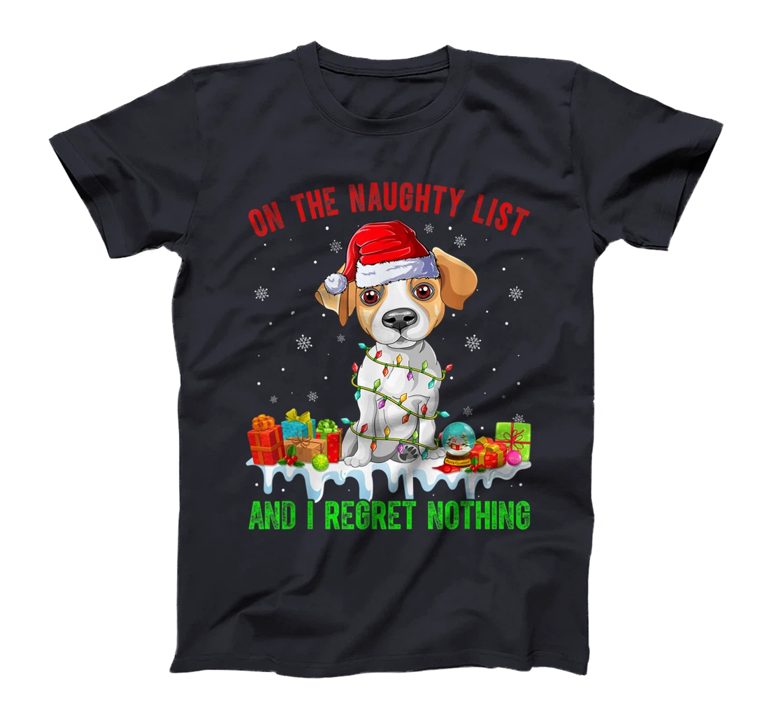 On The Naughty List Jack Russell Terrier Dog Christmas T-Shirt, Kid T-Shirt and Women T-Shirt