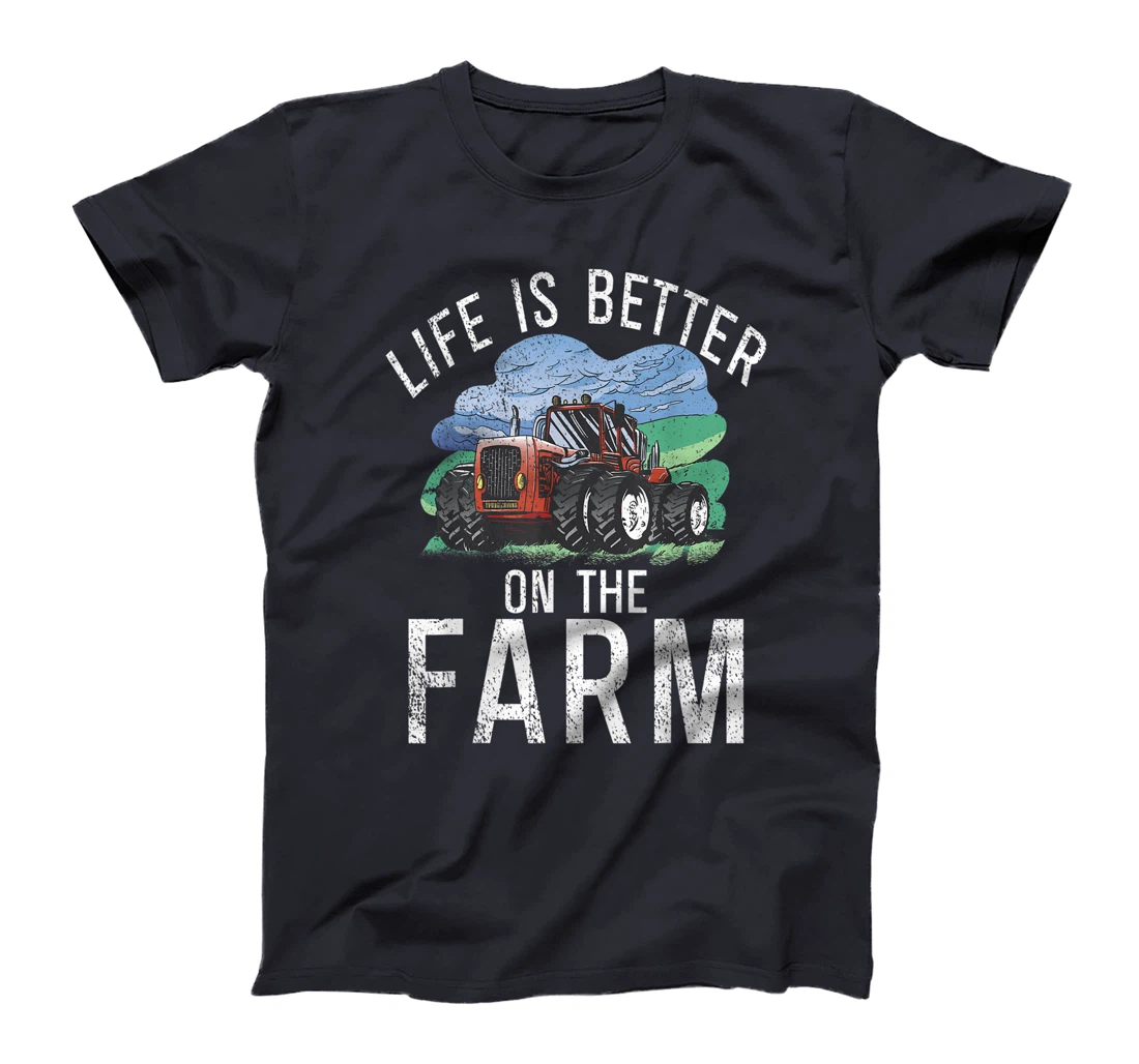 Life is Better on the Farm Agriculture Farming Lover Farmer T-Shirt, Women T-Shirt