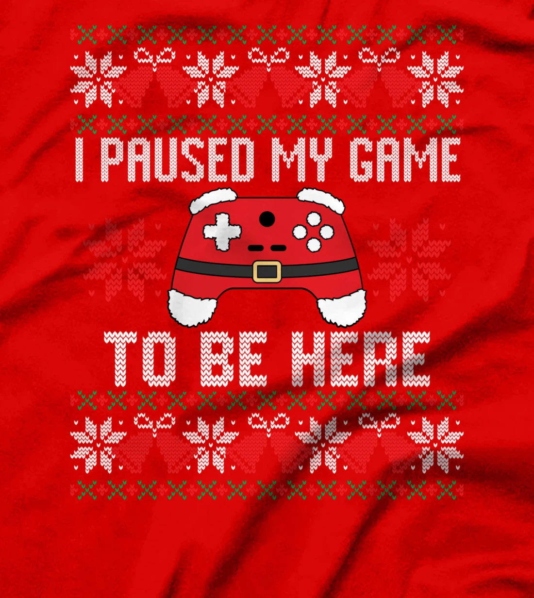 I Paused My Game to Be Here Tee Funny Video Gamer Christmas T-Shirt