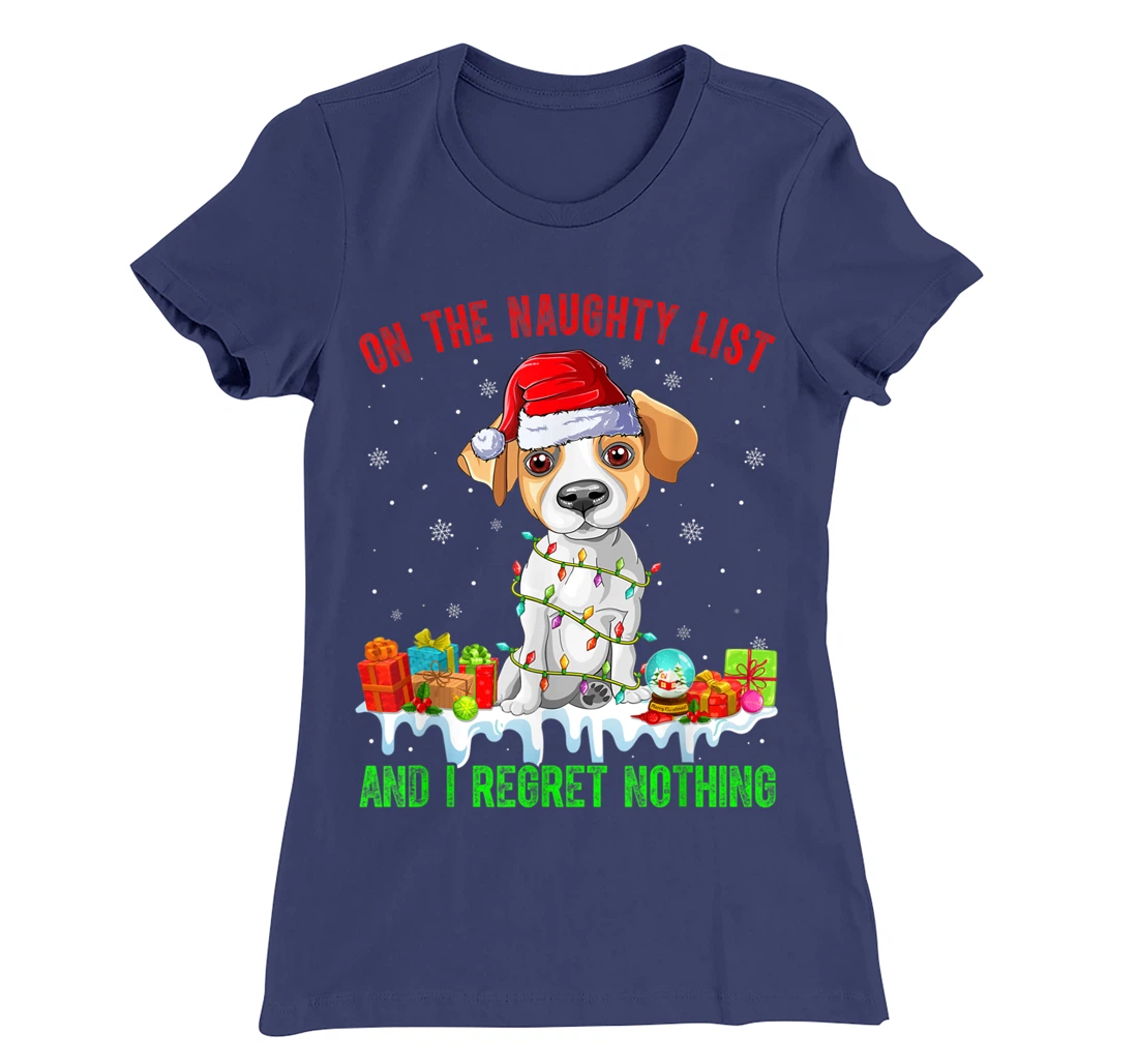 On The Naughty List Jack Russell Terrier Dog Christmas T-Shirt, Kid T-Shirt and Women T-Shirt