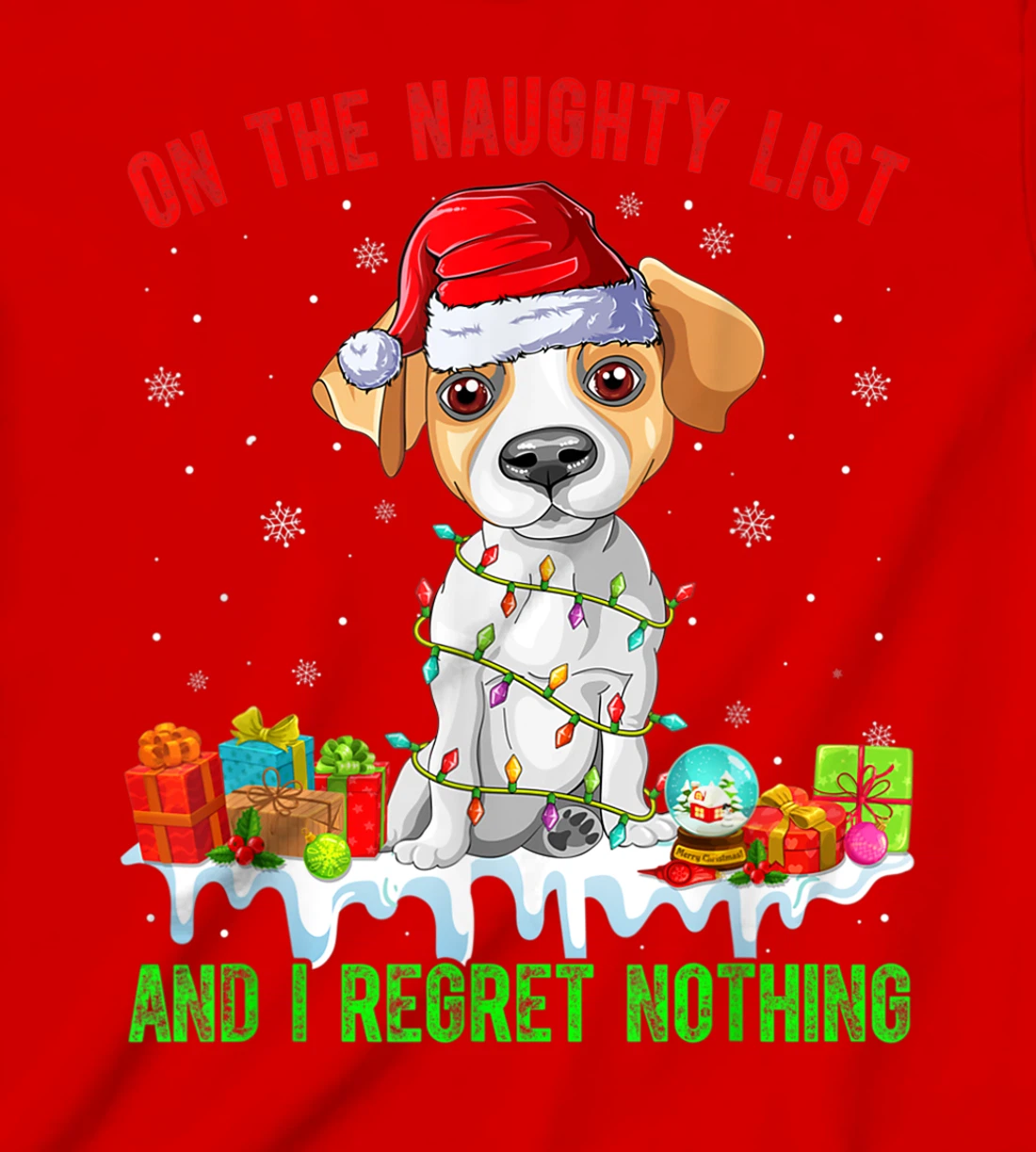On The Naughty List Jack Russell Terrier Dog Christmas T-Shirt, Kid T-Shirt and Women T-Shirt