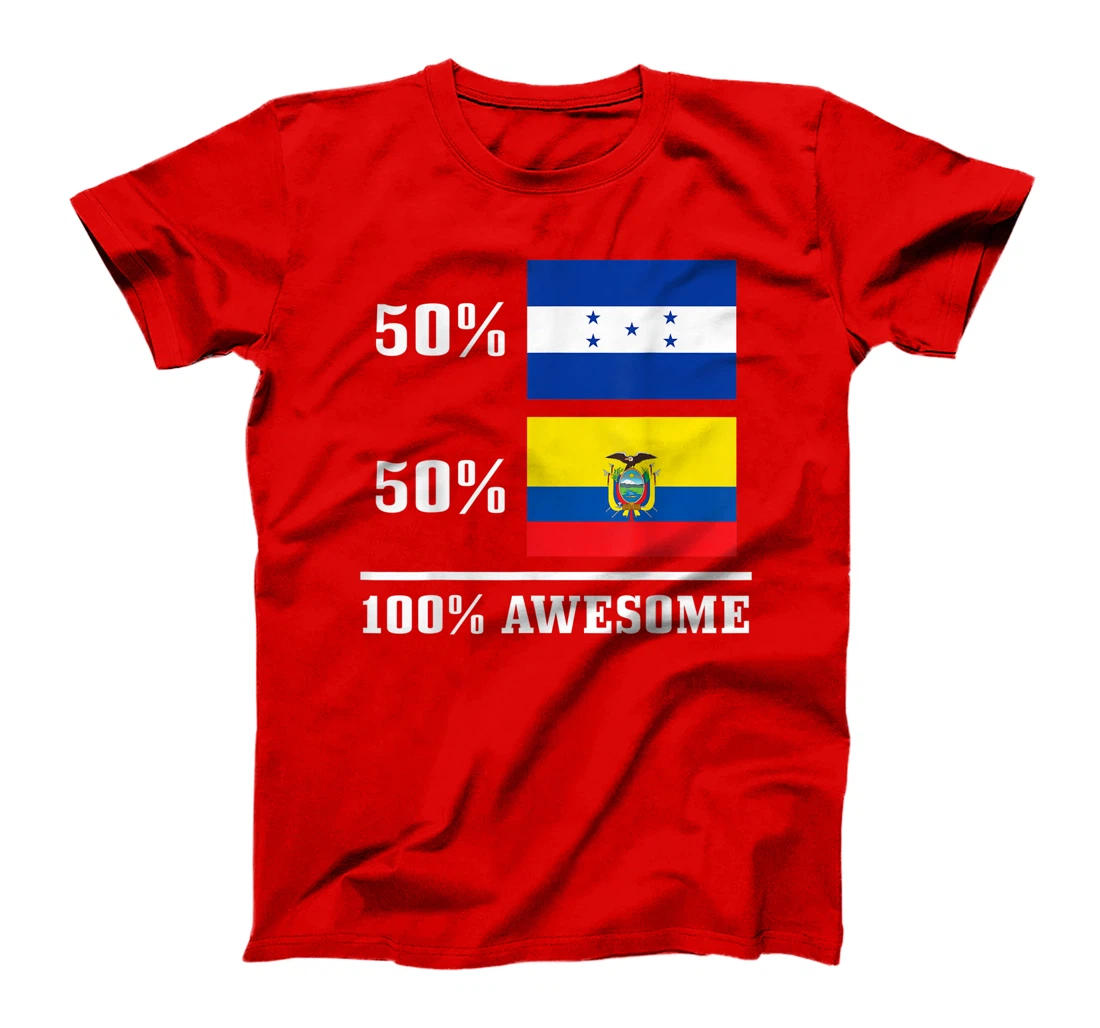 Honduras Ecuador Ecuadorian Honduran Flag Pride Heritage T-Shirt, Kid T-Shirt and Women T-Shirt