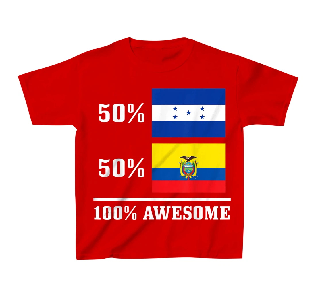 Honduras Ecuador Ecuadorian Honduran Flag Pride Heritage T-Shirt, Kid T-Shirt and Women T-Shirt