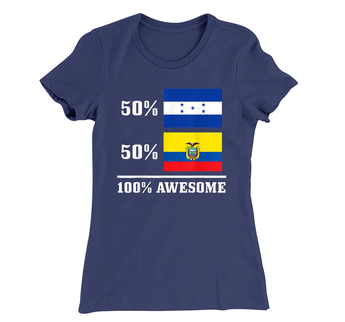 Honduras Ecuador Ecuadorian Honduran Flag Pride Heritage T-Shirt, Kid T-Shirt and Women T-Shirt