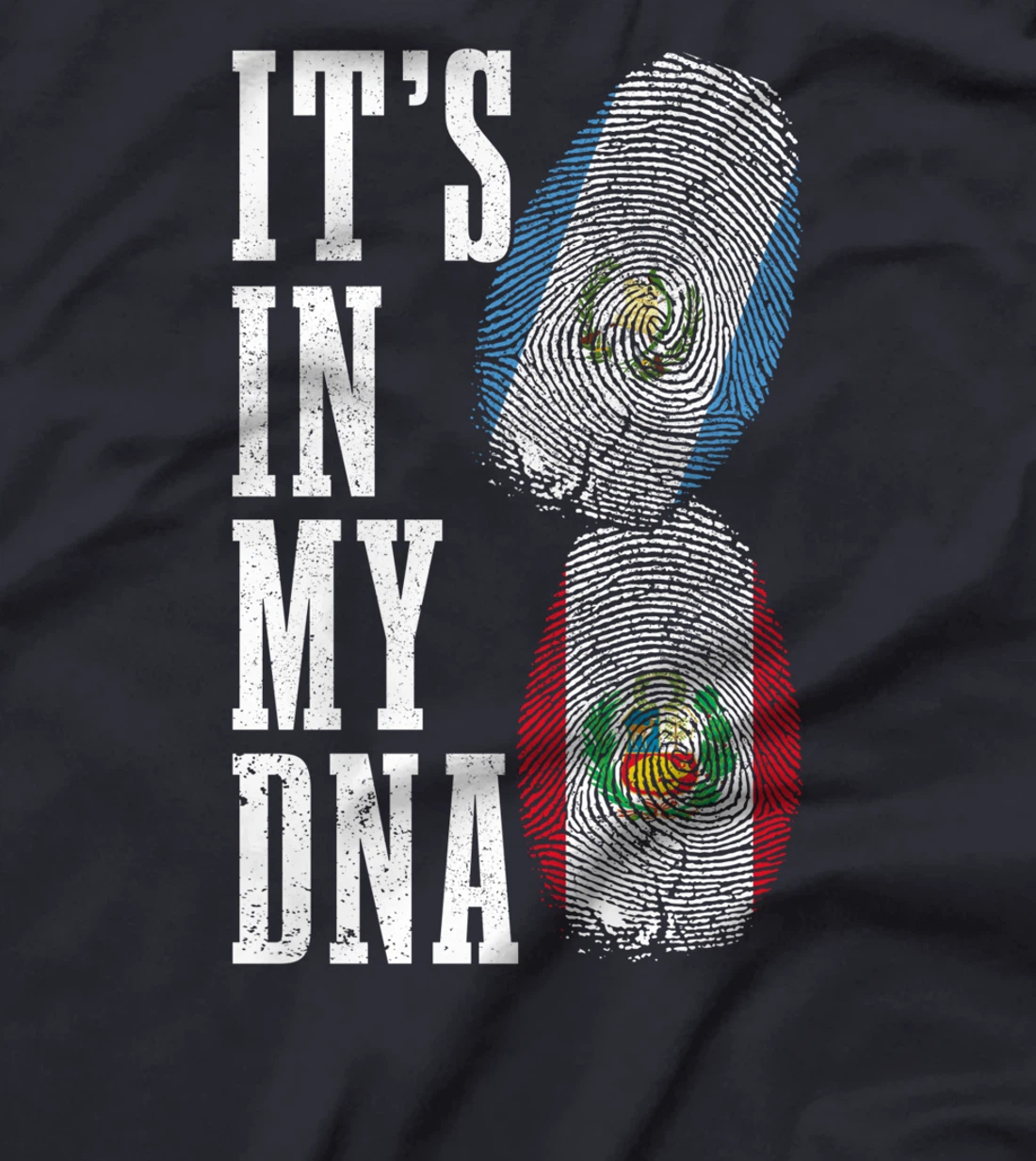 Guatemala Peru It's In My DNA Guatemalan Peruvian Flag Pride T-Shirt