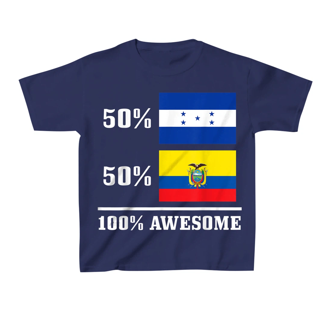 Honduras Ecuador Ecuadorian Honduran Flag Pride Heritage T-Shirt, Kid T-Shirt and Women T-Shirt