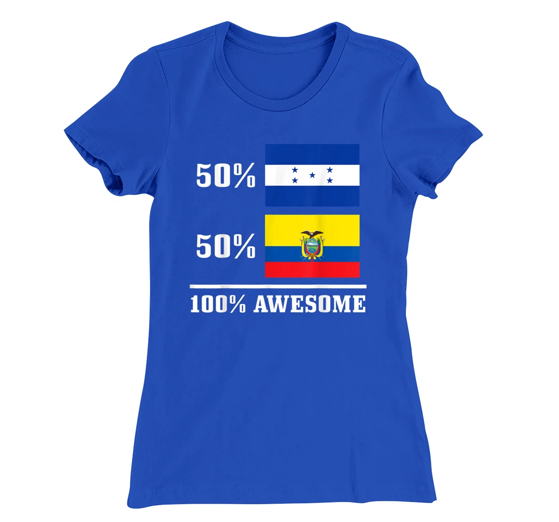 Honduras Ecuador Ecuadorian Honduran Flag Pride Heritage T-Shirt, Kid T-Shirt and Women T-Shirt