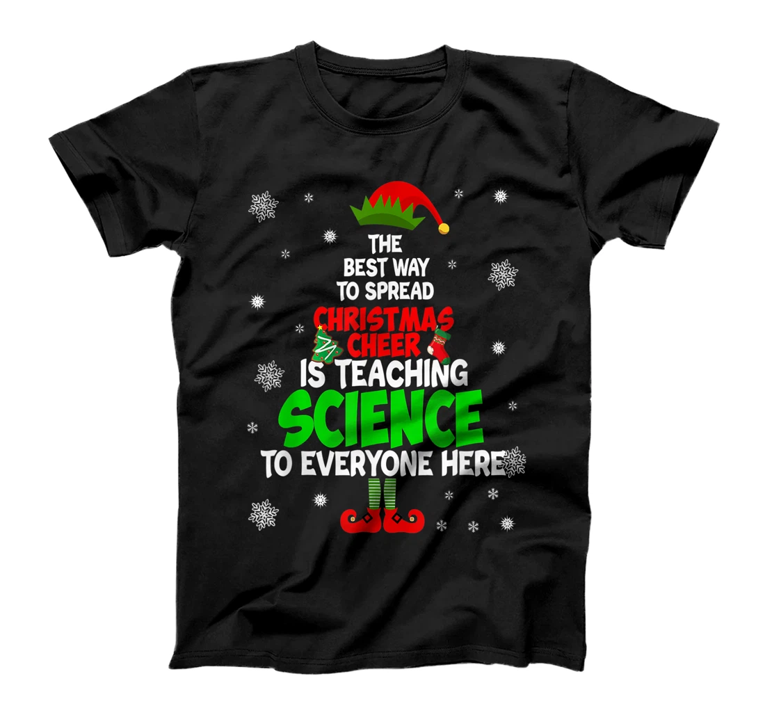 The Best Way To Spread Christmas Cheer Is Teaching Science T-Shirt, Women T-Shirt