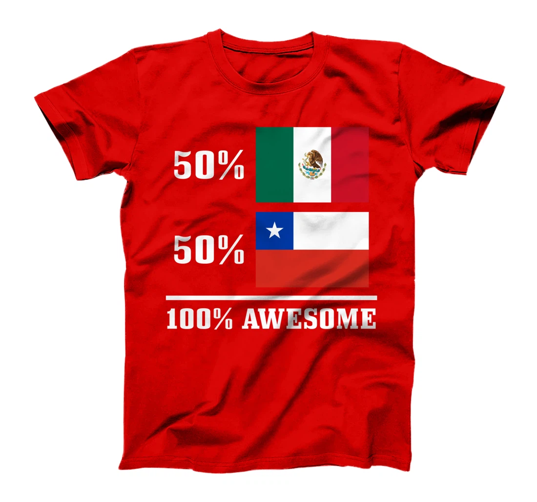 Mexico Chile Mexican Chilean Flag Pride Heritage Funny T-Shirt