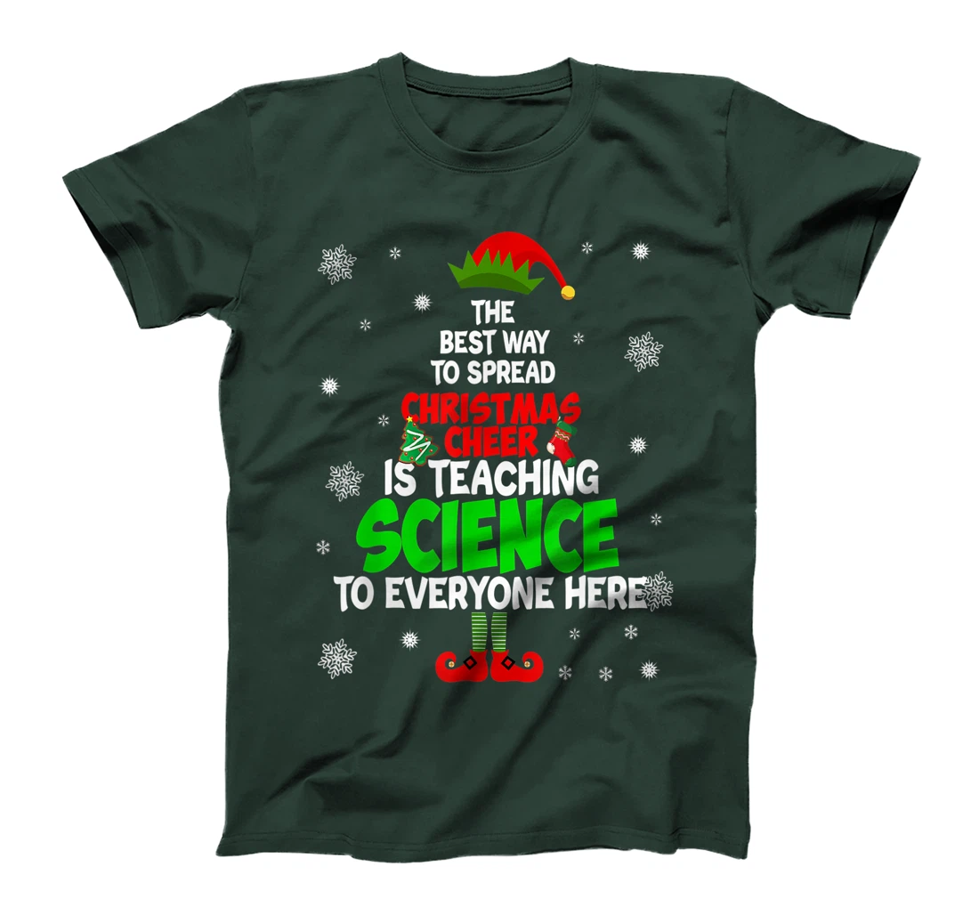 The Best Way To Spread Christmas Cheer Is Teaching Science T-Shirt, Women T-Shirt