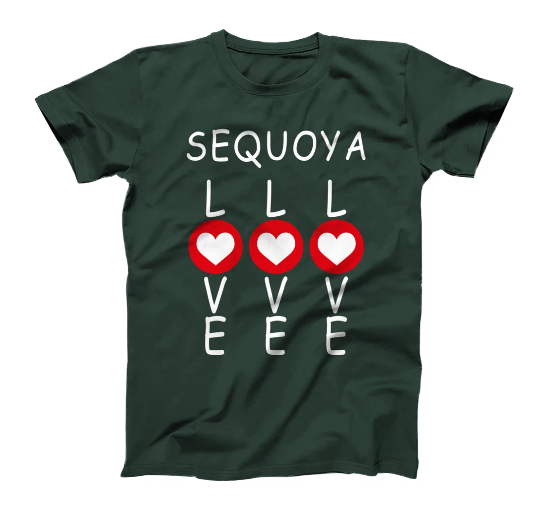 Sequoya Love T-Shirt
