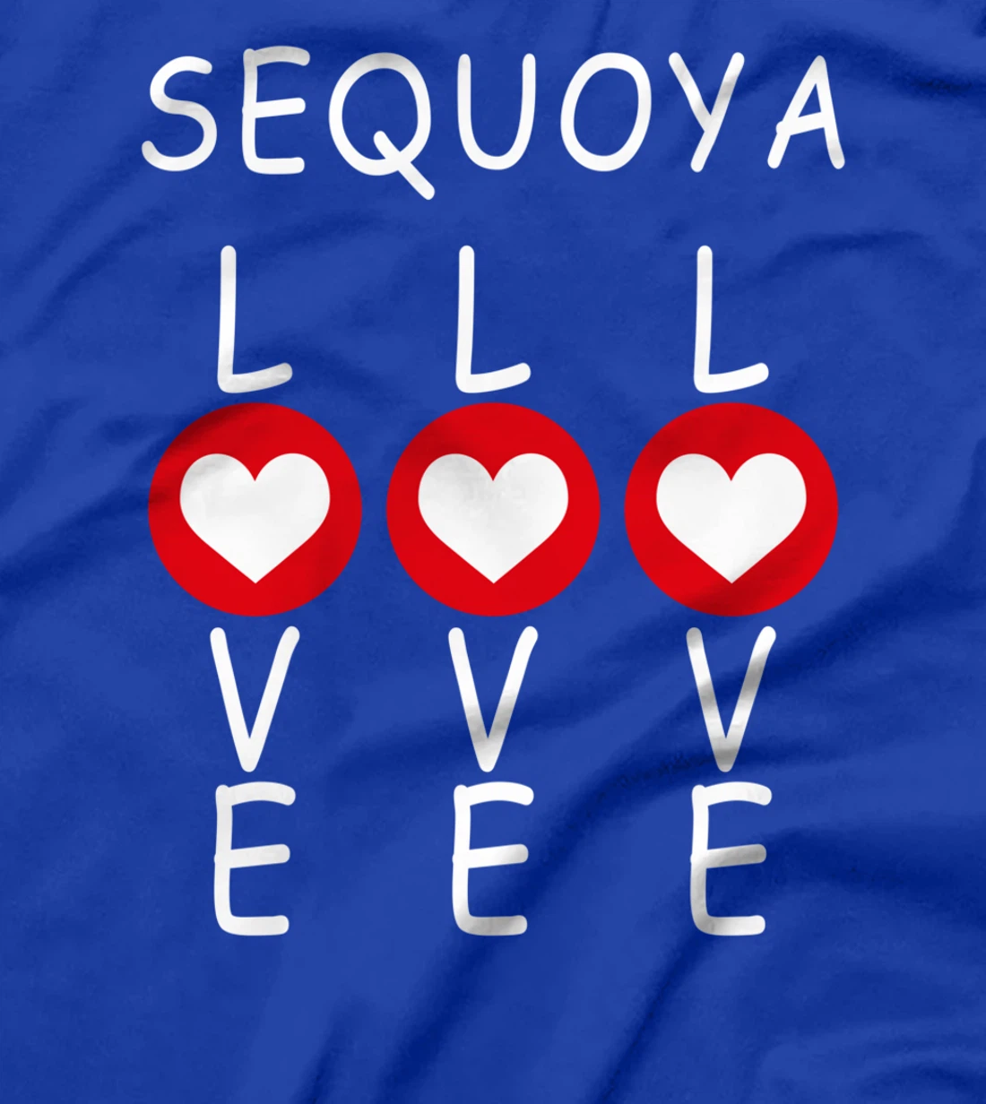 Sequoya Love T-Shirt