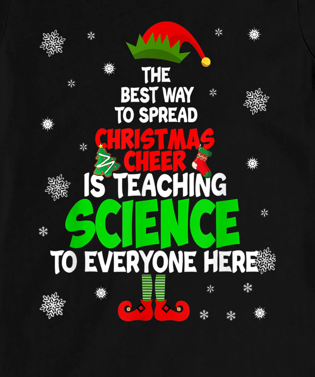 The Best Way To Spread Christmas Cheer Is Teaching Science T-Shirt, Women T-Shirt
