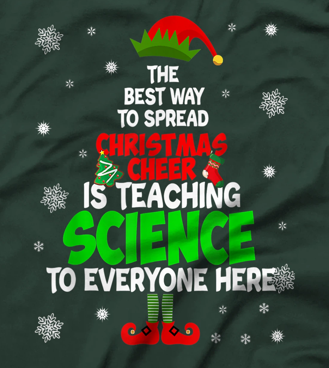 The Best Way To Spread Christmas Cheer Is Teaching Science T-Shirt, Women T-Shirt