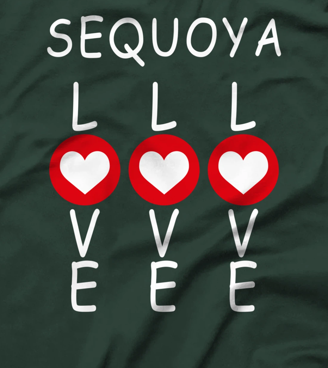 Sequoya Love T-Shirt