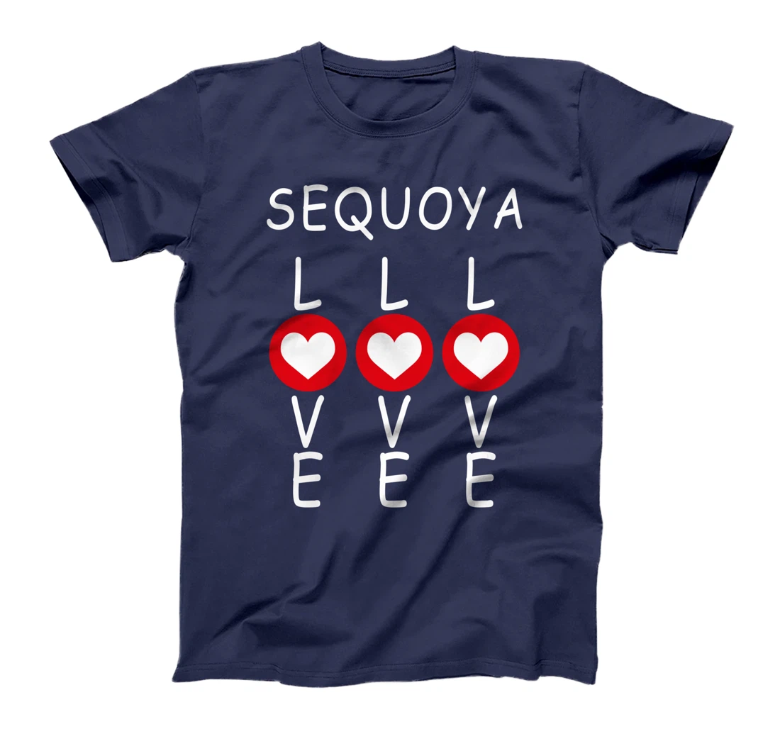 Sequoya Love T-Shirt