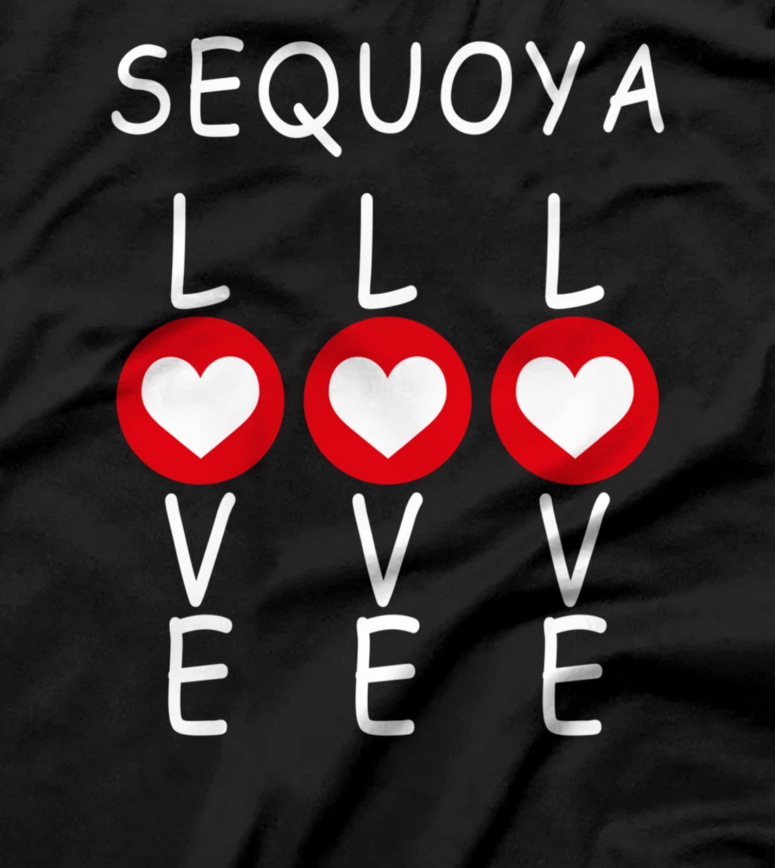 Sequoya Love T-Shirt
