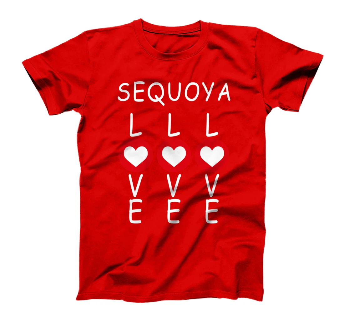 Sequoya Love T-Shirt