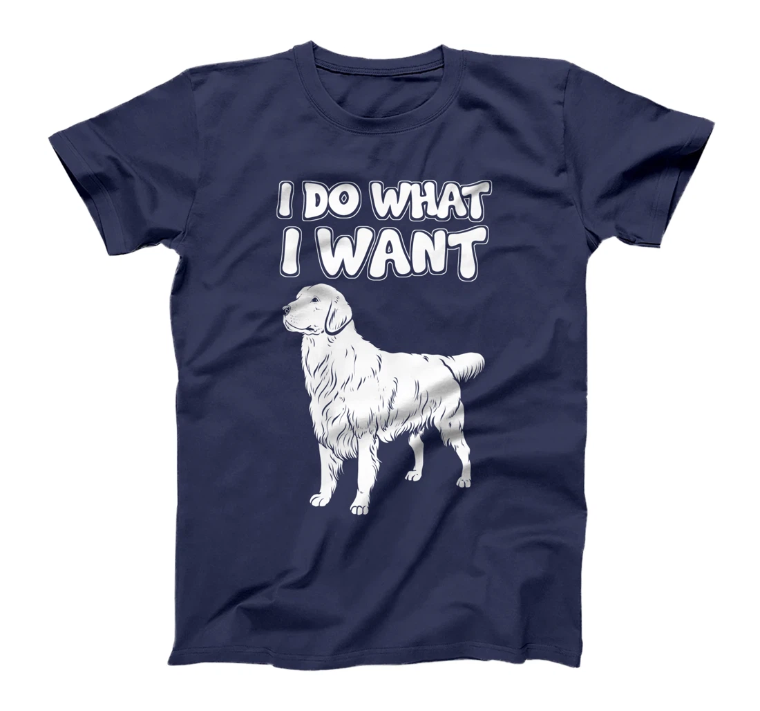 Sarcastic Dog - Irony I Do What I Want T-Shirt
