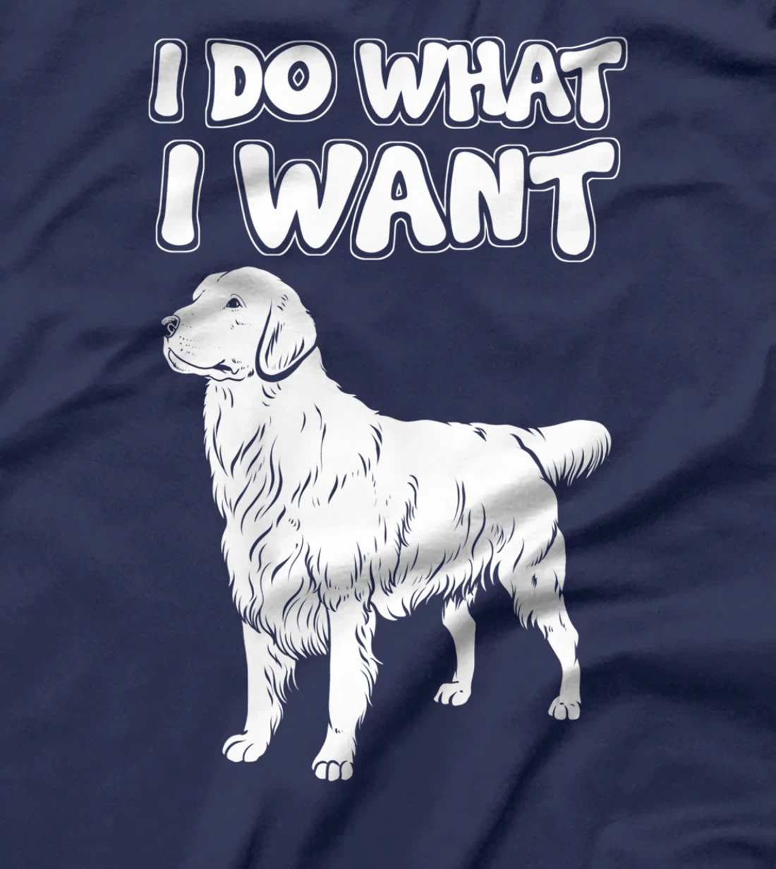 Sarcastic Dog - Irony I Do What I Want T-Shirt