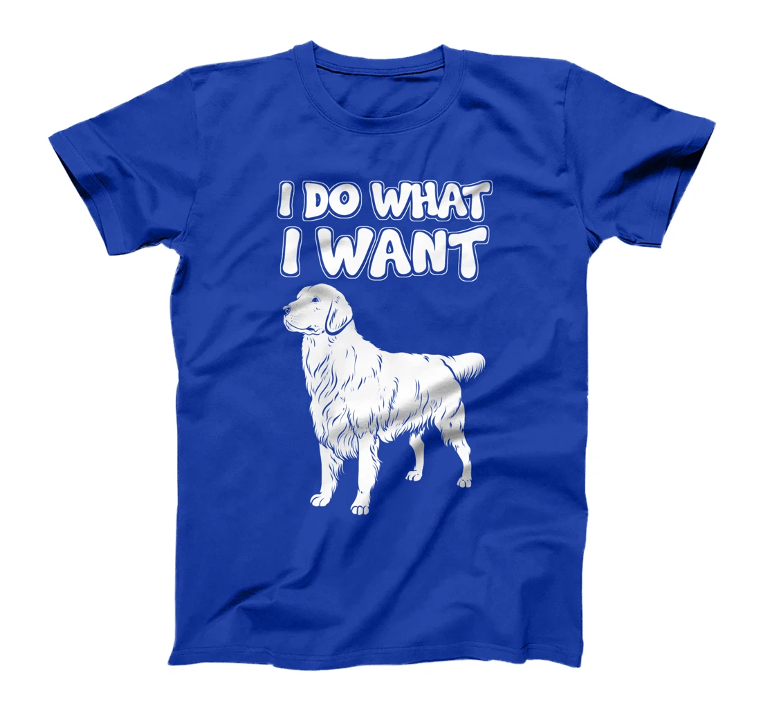 Sarcastic Dog - Irony I Do What I Want T-Shirt