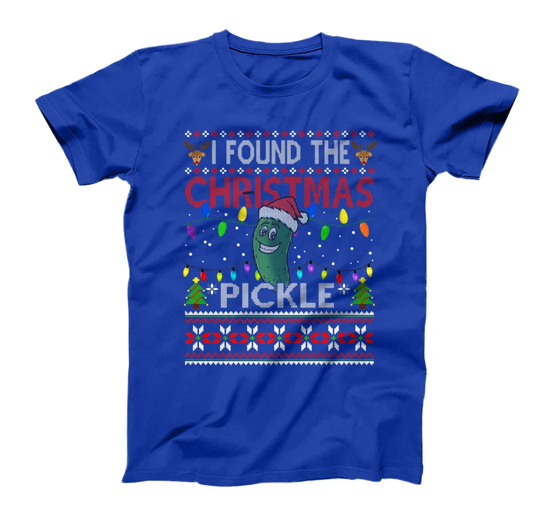 I Found The Christmas Pickle Ugly Xmas Sweater T-Shirt, Kid T-Shirt and Women T-Shirt