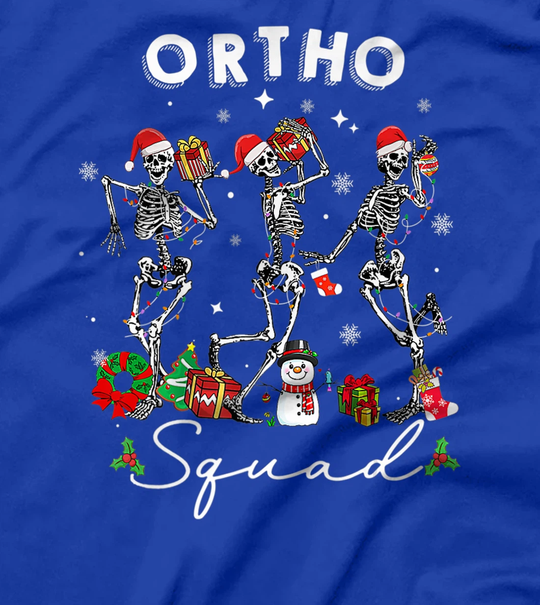 Ortho Squad Christmas Skeletons Orthopedics Nurse Rn Crew T-Shirt, Kid T-Shirt and Women T-Shirt