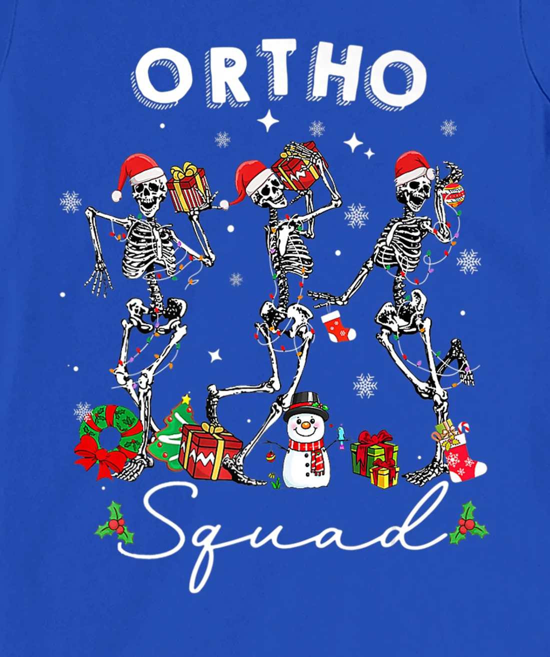 Ortho Squad Christmas Skeletons Orthopedics Nurse Rn Crew T-Shirt, Kid T-Shirt and Women T-Shirt