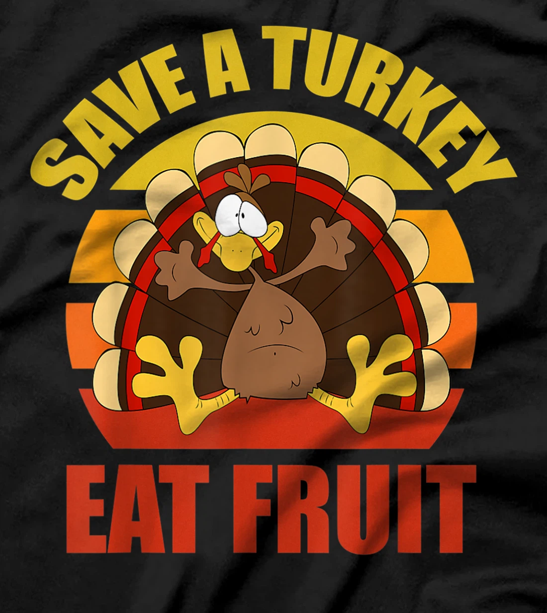 Save a Turkey Eat Fruit Thanksgiving Design T-Shirt, Kid T-Shirt and Women T-Shirt