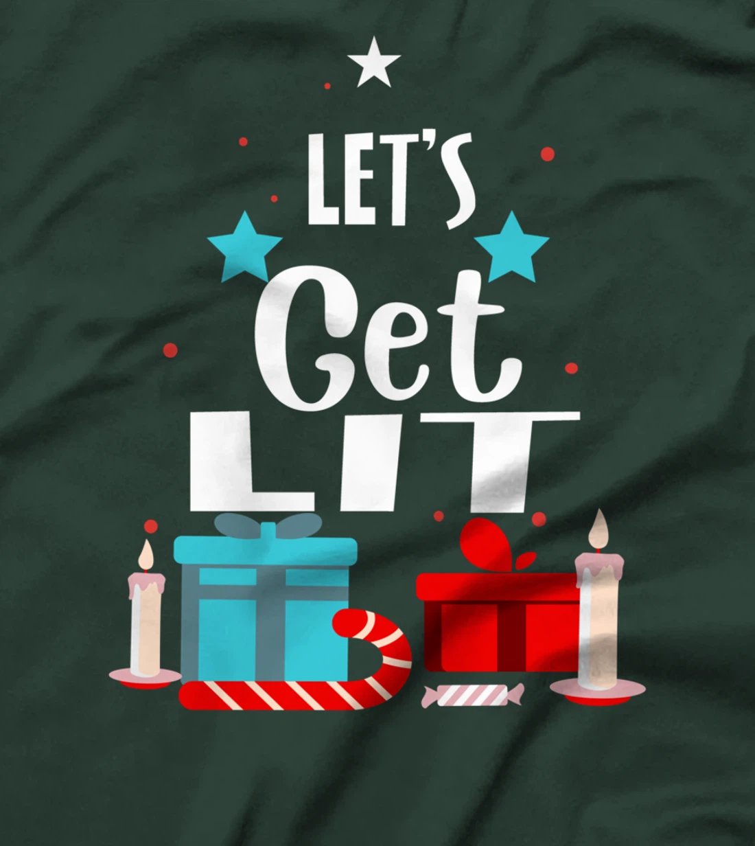 Let's Get Lit Funny Christmas Drinking Xmas Men Women T-Shirt