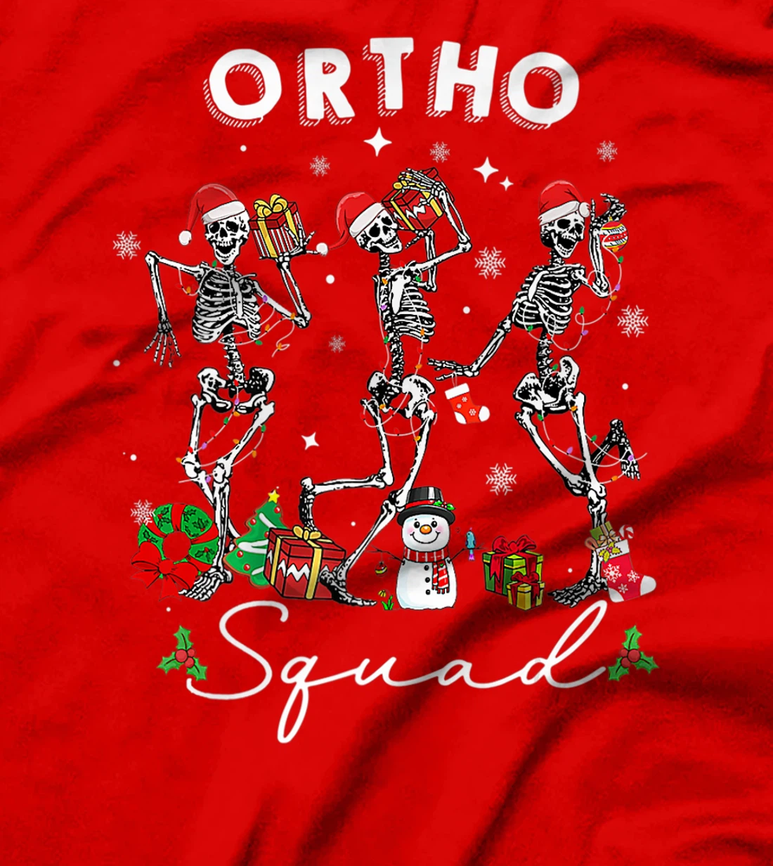 Ortho Squad Christmas Skeletons Orthopedics Nurse Rn Crew T-Shirt, Kid T-Shirt and Women T-Shirt