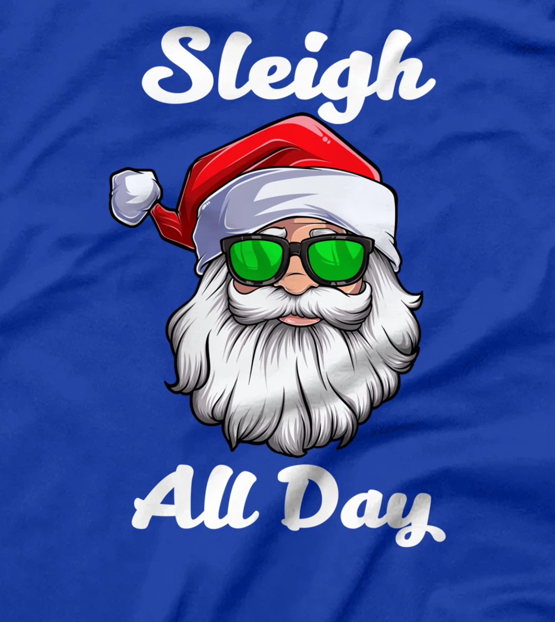 I Sleigh All Day Cool Christmas Illustration Graphic Designs T-Shirt